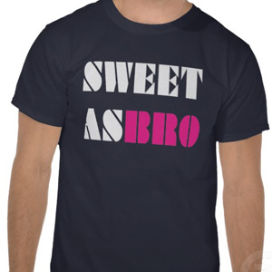 Sweet As Bro T-Shirt