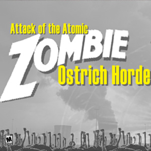 Attack of the Zombie Ostrich Horde – Movie Poster Concept