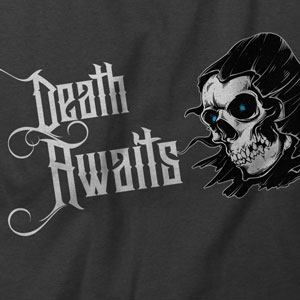 Death Awaits – Tee Design